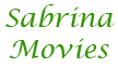 Sabrina's movies